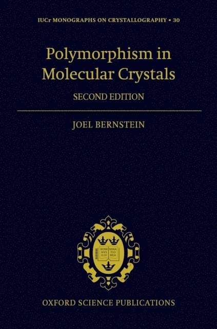 Joel Bernstein - Polymorphism in Molecular Crystals, E-bok