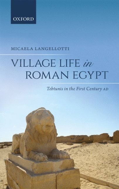Micaela Langellotti - Village Life in Roman Egypt, E-bok. Tillgänglighet: Lägg i varukorg