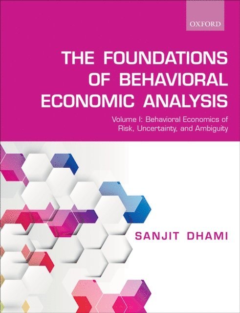 Sanjit Dhami - Foundations of Behavioral Economic Analysis, E-bok. Tillgänglighet: Lägg i varukorg