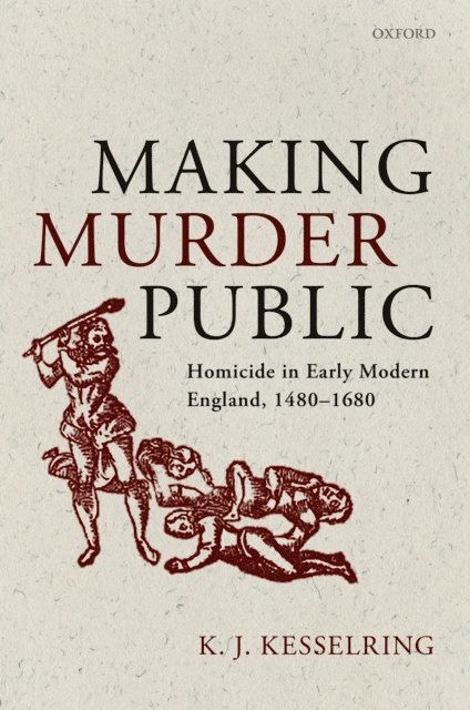 K. J. Kesselring - Making Murder Public, E-bok