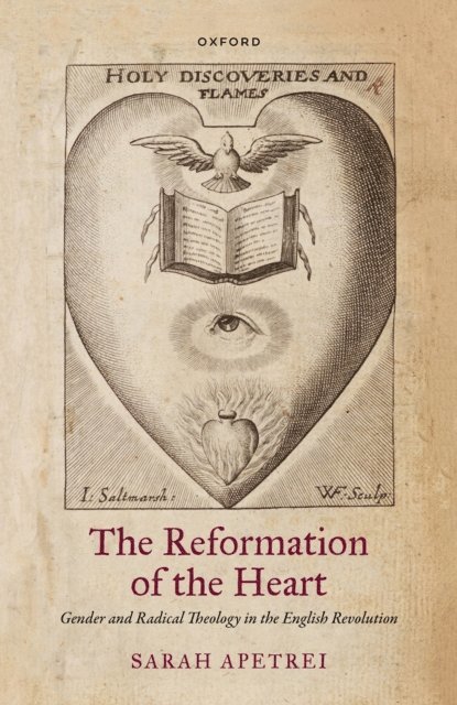 Sarah Apetrei - Reformation of the Heart, E-bok