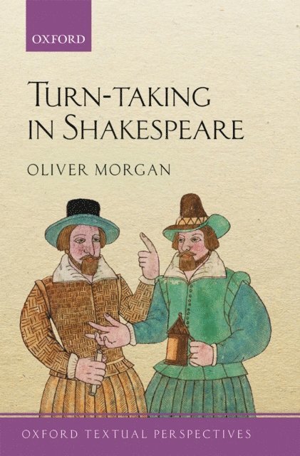 Oliver Morgan - Turn-taking in Shakespeare, E-bok