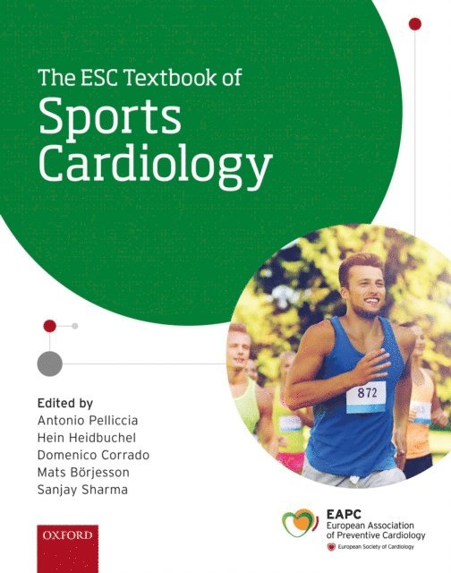 Sanjay Sharma, Mats Borjesson, Domenico Corrado, Hein Heidbuchel, Antonio Pelliccia - ESC Textbook of Sports Cardiology, E-bok