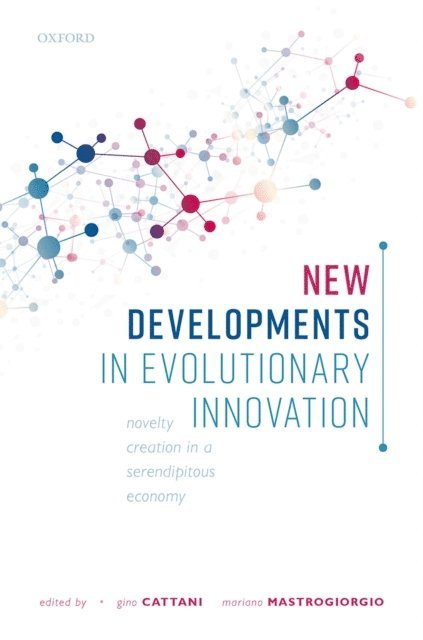 Mariano Mastrogiorgio, Gino Cattani - New Developments in Evolutionary Innovation, E-bok
