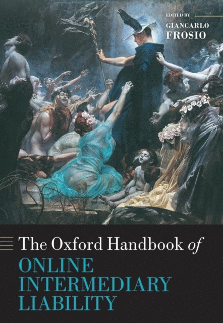 Giancarlo Frosio - Oxford Handbook of Online Intermediary Liability, E-bok