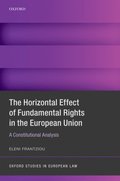 Horizontal Effect of Fundamental Rights in the European Union