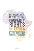 Enforcement of Intellectual Property Rights in Africa
