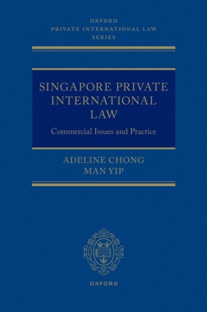 Yip Man, Adeline Chong - Singapore Private International Law, E-bok