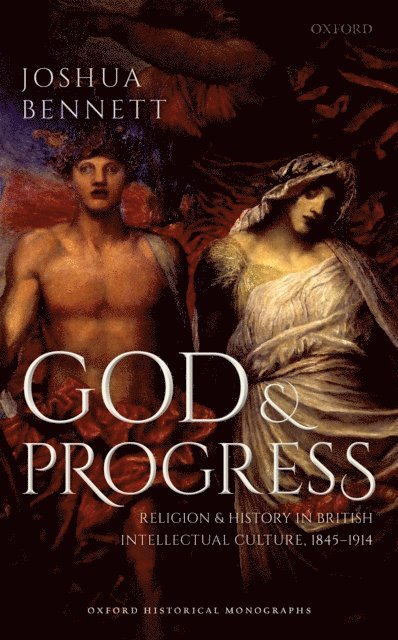 Joshua Bennett - God and Progress, E-bok