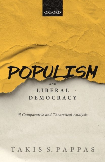 Takis S. Pappas - Populism and Liberal Democracy, E-bok