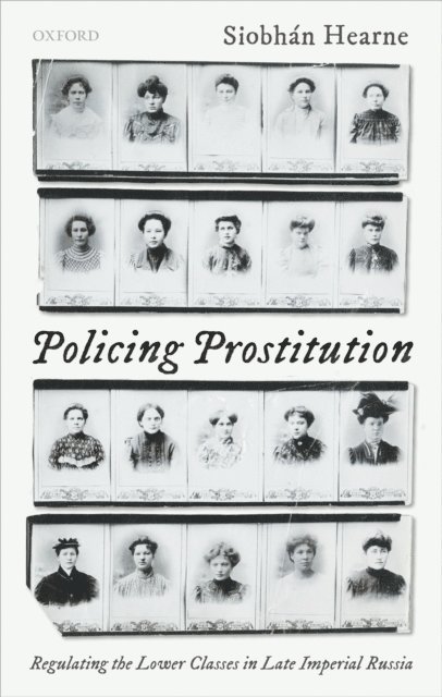 Siobhan Hearne - Policing Prostitution, E-bok