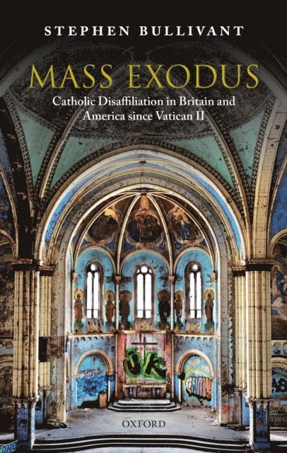 Stephen Bullivant - Mass Exodus, E-bok