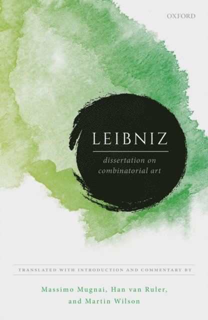 Han van Ruler, Massimo Mugnai - Leibniz: Dissertation on Combinatorial Art, E-bok