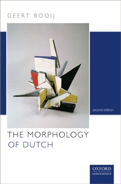Geert Booij - Morphology of Dutch, E-bok