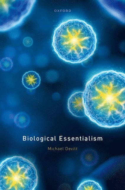 Michael Devitt - Biological Essentialism, E-bok