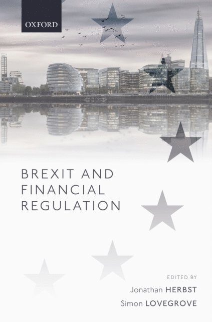 Simon Lovegrove, Jonathan Herbst - Brexit and Financial Regulation, E-bok. Tillgänglighet: Lägg i varukorg
