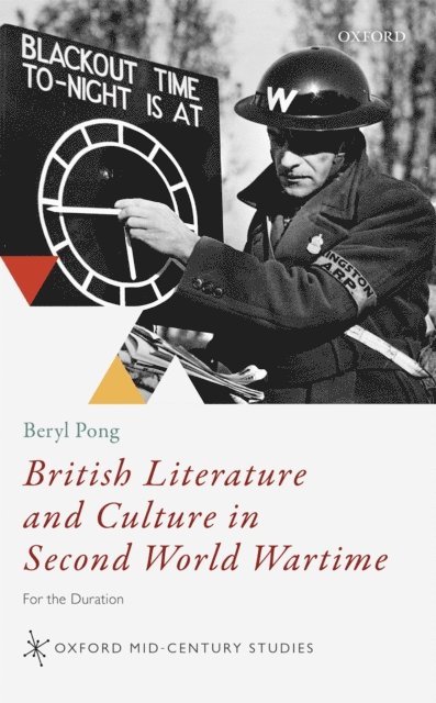 Beryl Pong - British Literature and Culture in Second World Wartime, E-bok
