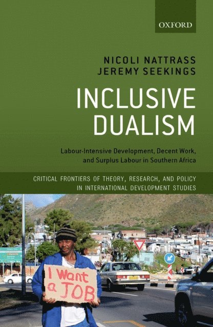 Jeremy Seekings, Nicoli Nattrass - Inclusive Dualism, E-bok