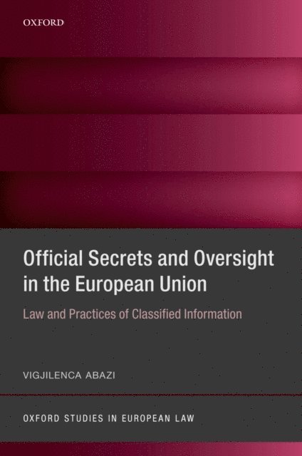 Vigjilenca Abazi - Official Secrets and Oversight in the EU, E-bok