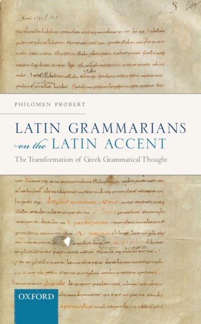 Philomen Probert - Latin Grammarians on the Latin Accent, E-bok