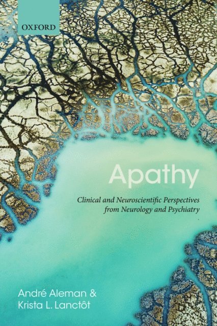 Andre Aleman, Krista Lanctot - Apathy, E-bok