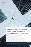 European Data Protection Regulation, Journalism, and Traditional Publishers