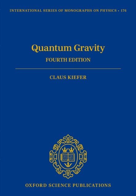Claus Kiefer - Quantum Gravity, E-bok