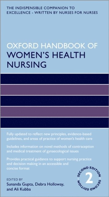 Ali Kubba, Debra Holloway, Sunanda Gupta - Oxford Handbook of Women's Health Nursing, E-bok