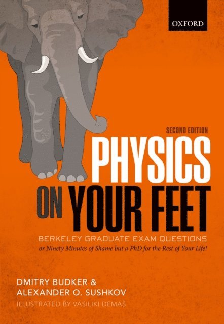 Alexander O. Sushkov, Dmitry Budker - Physics on Your Feet, E-bok