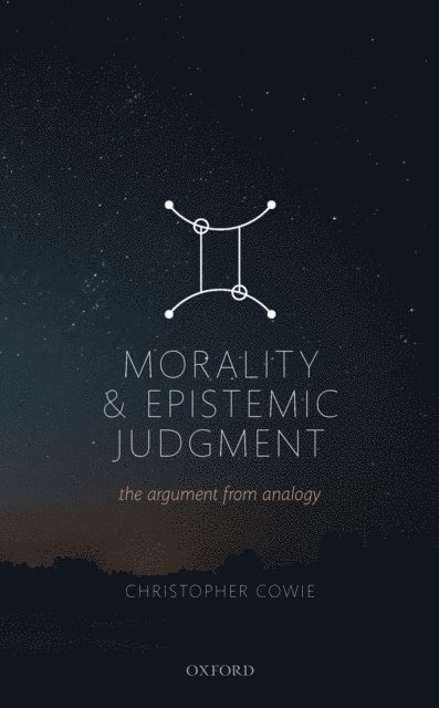 Christopher Cowie - Morality and Epistemic Judgement, E-bok