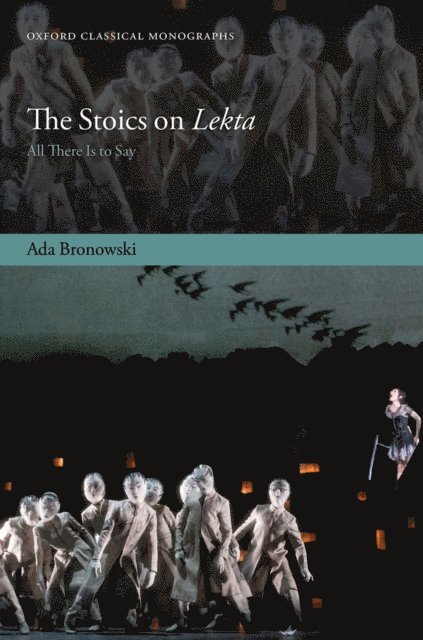 Ada Bronowski - Stoics on Lekta, E-bok