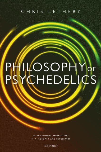 Chris Letheby - Philosophy of Psychedelics, E-bok