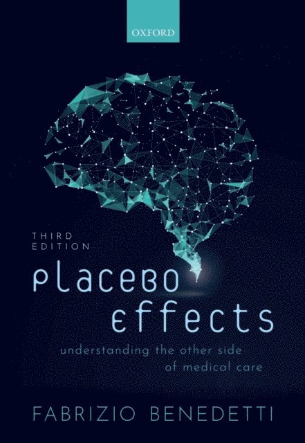 Fabrizio Benedetti - Placebo Effects, E-bok