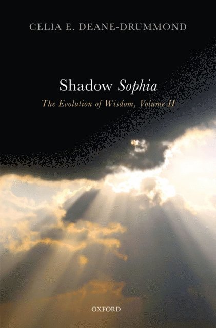 Celia E. Deane-Drummond - Shadow Sophia, E-bok