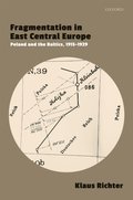 Fragmentation in East Central Europe