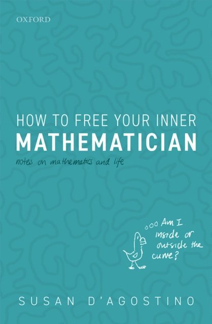 Susan D'Agostino - How to Free Your Inner Mathematician, E-bok