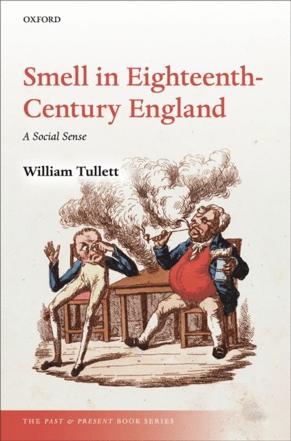 William Tullett - Smell in Eighteenth-Century England, E-bok