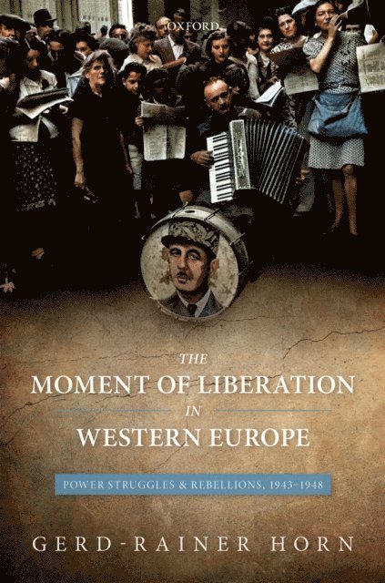 Gerd-Rainer Horn - Moment of Liberation in Western Europe, E-bok