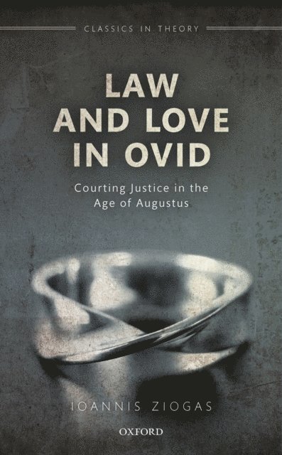 Ioannis Ziogas - Law and Love in Ovid, E-bok