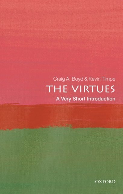 Kevin Timpe, Craig A. Boyd - Virtues, E-bok
