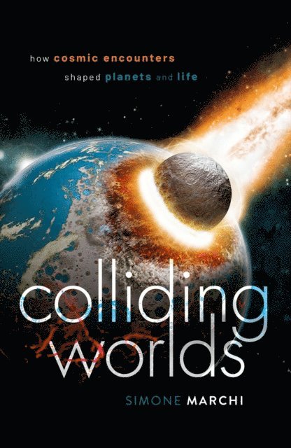 Simone Marchi - Colliding Worlds, E-bok