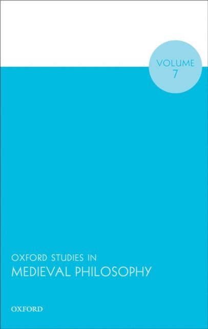 Robert Pasnau - Oxford Studies in Medieval Philosophy Volume 7, E-bok