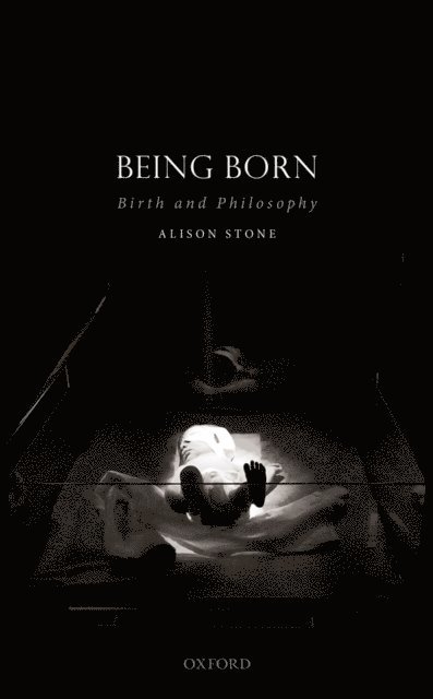 Alison Stone - Being Born, E-bok