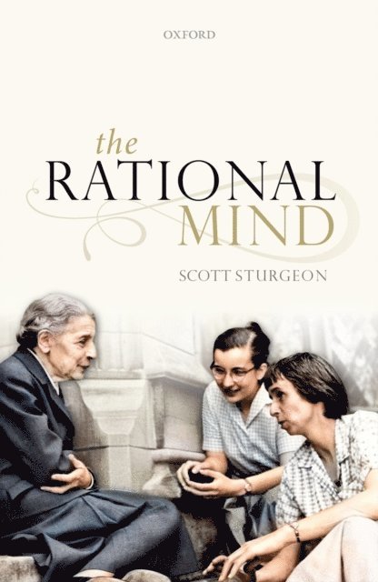 Scott Sturgeon - Rational Mind, E-bok