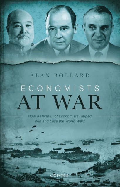 Alan Bollard - Economists at War, E-bok