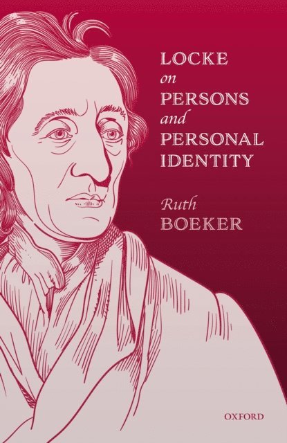 Ruth Boeker - Locke on Persons and Personal Identity, E-bok