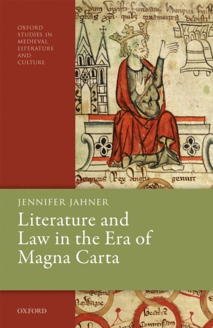 Jennifer Jahner - Literature and Law in the Era of Magna Carta, E-bok