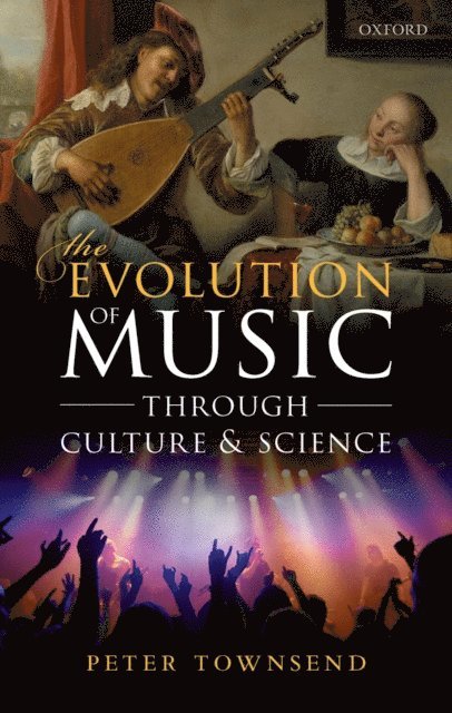 Peter Townsend - Evolution of Music through Culture and Science, E-bok