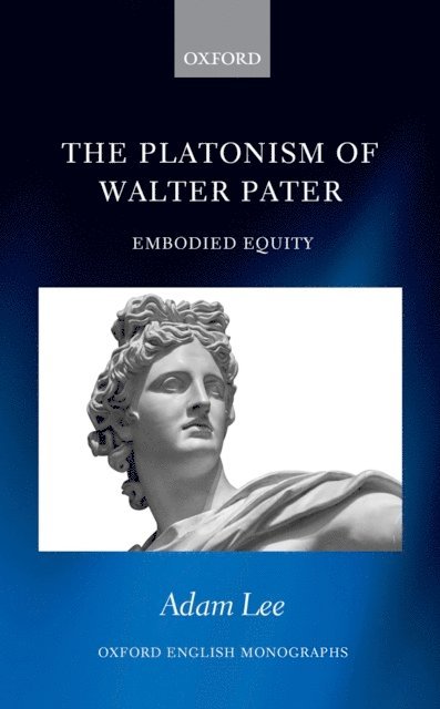 Adam Lee - Platonism of Walter Pater, E-bok