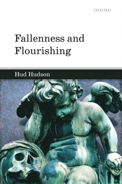 Hud Hudson - Fallenness and Flourishing, E-bok